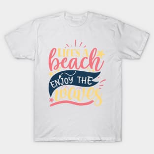 Ride the Waves of Life T-Shirt